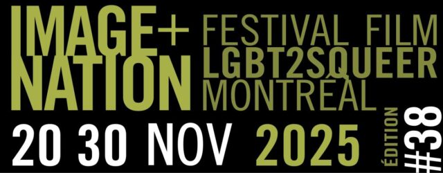 Black background with greek text "Image+Nation Festival Film LGBT2Squeer Montreal 2025" in olive green, "20 30 Nov" in white