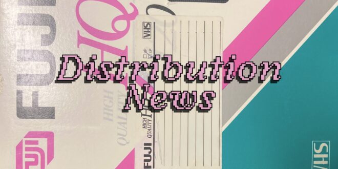 "Distribution News" in pink pixelated text on top of the background of a vintage VHS tape box