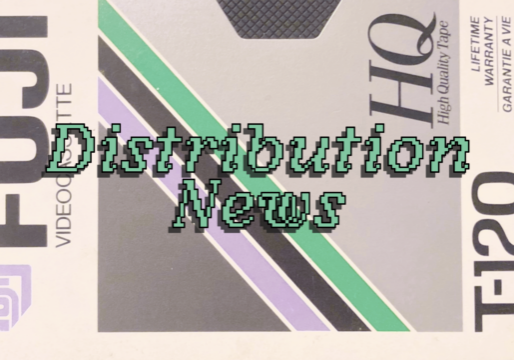 "Distribution News" in light green pixelated text on top of the background of a vintage VHS tape box